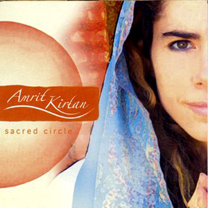 Amrit Kirtan - Sacred Circle (2006) - лучшая восточная духовная музыка Amrit Kirtan - Sacred Circle (2006) - лучшая восточная духовная музыка